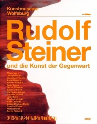 Rudolf Steiner und die Kunst der Gegenwart