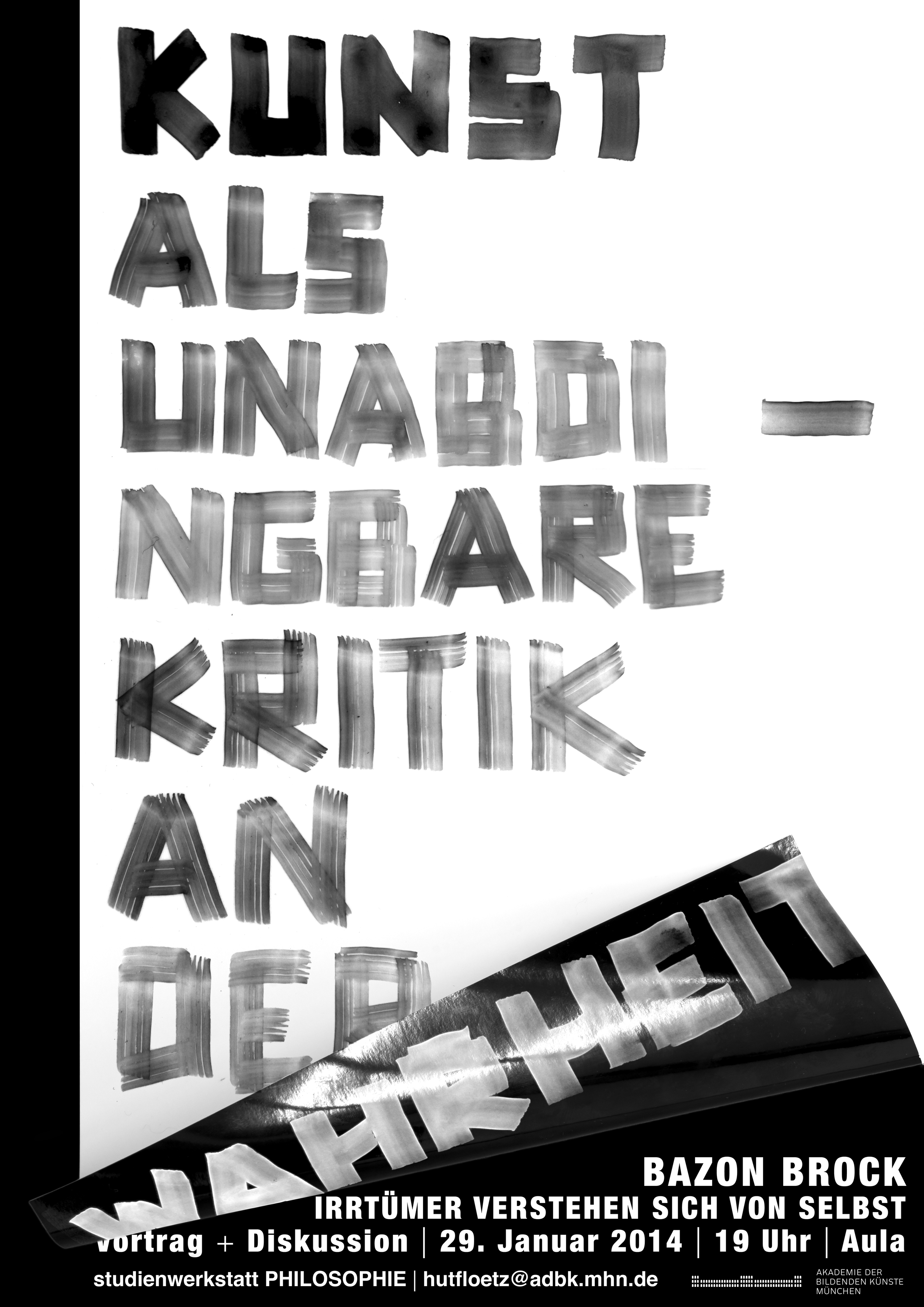 studienwerkstatt PHILOSOPHIE | Akademie der bildenden Künste, München 29.01.2014.