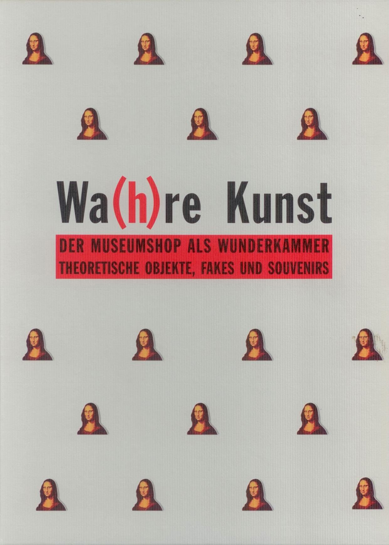 Wa(h)re Kunst. Der Museumsshop als Wunderkammer | Theoretische Objekte, Fakes und Souvenirs. Frankfurt: Anabas, 1997.