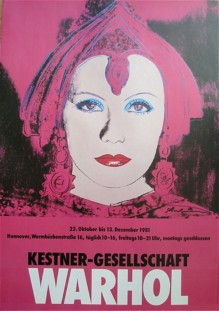 Plakat zur Ausstellung "Andy Warhol: Bilder 1961 - 1981", Bild: 23. Oktober - 13. Dezember 1981, Kestner-Geseellschaft, Hannover..