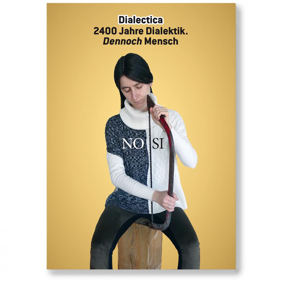Dialectica. 2400 Jahre Dialektik. Dennoch Mensch, Bild: Artikel Editionen, Berlin 2017. Gestaltung: QART, Hamburg.
